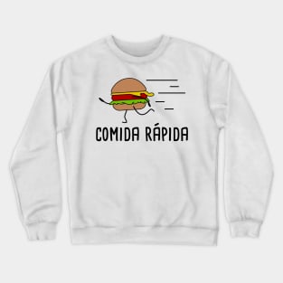 Comida Rapida - Spanish Puns Collection Crewneck Sweatshirt